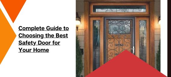 Safety Door for Your Home